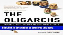 [Popular] The Oligarchs: Wealth And Power In The New Russia Paperback Online