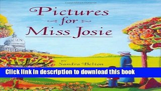 [Download] Pictures for Miss Josie Hardcover Free