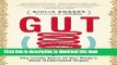[Popular] Gut: The Inside Story of Our Body s Most Underrated Organ Kindle Collection