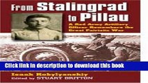 [Popular] From Stalingrad to Pillau: A Red Army Artillery Officer Remembers the Great Patriotic