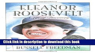 [Download] Eleanor Roosevelt: A Life of Discovery Kindle Collection