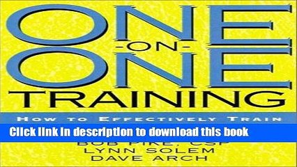 [PDF Kindle] One-on-One Training: How to Effectively Train One Person at a Time Free Books