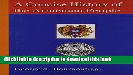 [Popular] A Concise History of the Armenian People: From Ancient Times to the Present Paperback