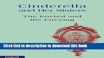 [Popular] Cinderella and Her Sisters - The Envied and the Envying Kindle Online