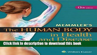 [Popular] Memmler s The Human Body in Health and Disease Paperback Online