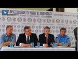 Representantes dos clubes falam sobre violência no futebol