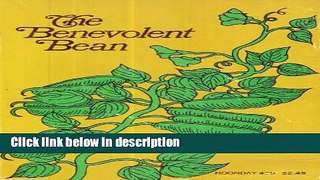 Ebook The Benevolent Bean Free Online