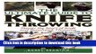 [Download] The Ultimate Guide to Knife Throwing: Master the Sport of Knife and Tomahawk Throwing
