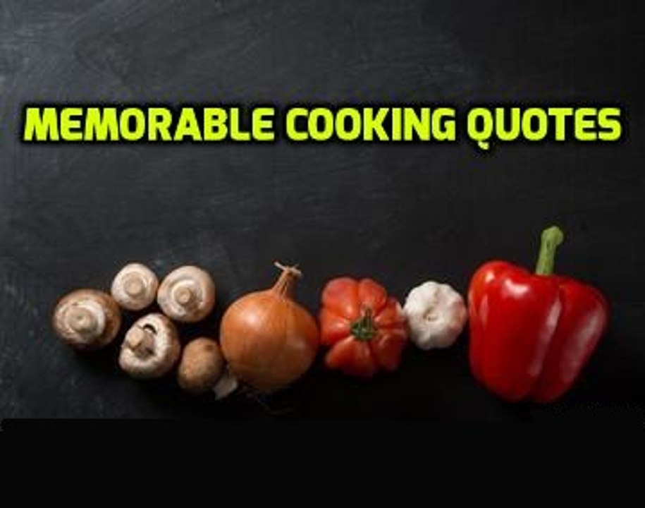 Memorable Bread Quotes