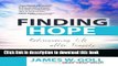 [Popular] Finding Hope: Rediscovering Life after Tragedy Hardcover OnlineCollection