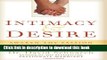 [Popular] Intimacy   Desire: Awaken the Passion in Your Relationship Paperback OnlineCollection