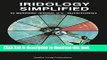[Download] Iridology Simplified: An Introduction to the Science of Iridology and Its Relation to