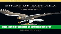 [Popular] Birds of East Asia: China, Taiwan, Korea, Japan, and Russia Paperback Collection