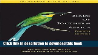 [Popular] Birds of Southern Africa: Fourth Edition Kindle Free