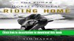 [Popular] Riding Home: The Power of Horses to Heal Hardcover Collection