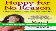 [Popular] Happy for No Reason: 7 Steps to Being Happy from the Inside Out Hardcover OnlineCollection