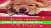 [Popular] Bliss to You: Trixie s Guide to a Happy Life Kindle OnlineCollection