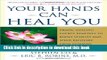 [Download] Your Hands Can Heal You: Pranic Healing Energy Remedies to Boost Vitality and Speed