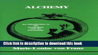 [Popular] Alchemy: An introduction to the symbolism and the psychology Kindle Collection