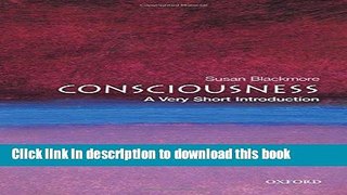 [Popular] Consciousness: A Very Short Introduction Hardcover Online