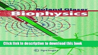 [Popular] Biophysics: An Introduction Paperback Collection