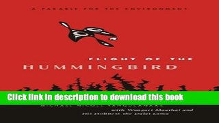 [Popular] Flight of the Hummingbird: A Parable for the Environment Paperback Collection