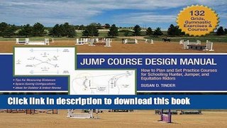 [Popular] Jump Course Design Manual: How to Plan and Set Practice Courses for Schooling Hunter,