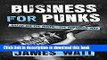 [Download] Business for Punks: Break All the Rules--the BrewDog Way Hardcover Free