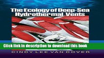 [Popular] The Ecology of Deep-Sea Hydrothermal Vents Paperback Free