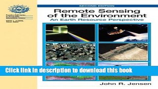 [Popular] Remote Sensing of the Environment: An Earth Resource Perspective (2nd Edition) Hardcover