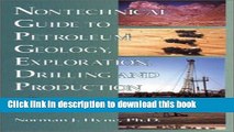 [Popular] Nontechnical Guide to Petroleum Geology, Exploration, Drilling and Production Hardcover