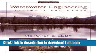 [Popular] Wastewater Engineering: Treatment and Reuse Kindle Online