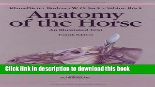 [Download] Anatomy of the Horse: An Illustrated Text Kindle Online