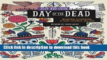 [Popular] Just Add Color: Day of the Dead: 30 Original Illustrations To Color, Customize, and Hang