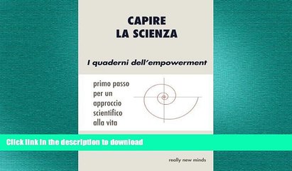 Video herunterladen: FAVORITE BOOK  Capire la scienza: primo passo per un approccio scientifico alla vita (I quaderni