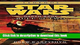 [Popular] Books Rule of Two (Star Wars: Darth Bane, Book 2) Free Online