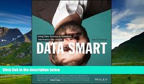READ FREE FULL  Data Smart: Using Data Science to Transform Information into Insight  READ Ebook