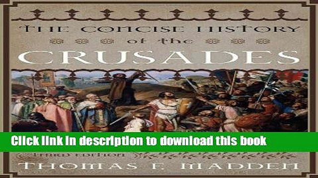 The Concise History of the Crusades (Critical Issues in World and International History)