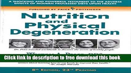 [Download] Nutrition and Physical Degeneration Paperback Free