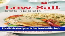 [Download] American Heart Association Low-Salt Cookbook, 4th Edition: A Complete Guide to Reducing