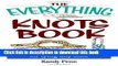 [Popular] Books The Everything Knots Book: Step-By-Step Instructions for Tying Any Knot