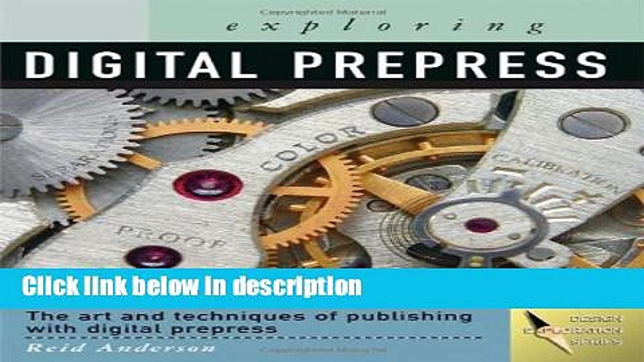 Download Exploring Digital PrePress: The Art and Technology of Preparing Electronic Files for