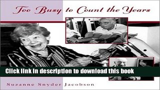 [Popular] Too Busy To Count The Years Paperback OnlineCollection
