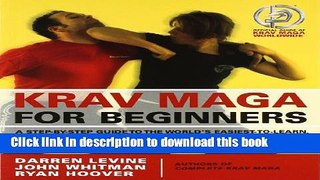 [Popular] Books Krav Maga for Beginners: A Step-by-Step Guide to the World s Easiest-to-Learn,