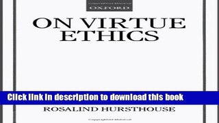 [Popular] On Virtue Ethics Hardcover Free