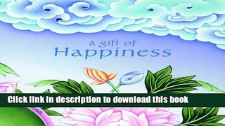 [Popular] A Gift of Happiness Kindle OnlineCollection
