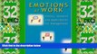 Big Deals  Emotions at Work: Theory, Research and Applications for Management  Free Full Read Best