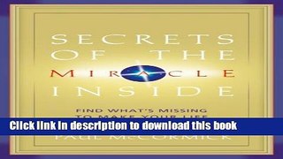 [Popular] Secrets of the Miracle Inside Hardcover Free