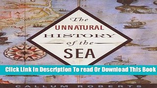 [Popular] The Unnatural History of the Sea Kindle Collection