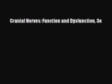 [PDF] Cranial Nerves: Function and Dysfunction 3e Read Online